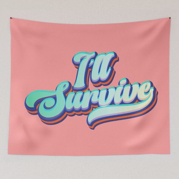 Item preview, I will survive designed and sold by Leo-Stride.