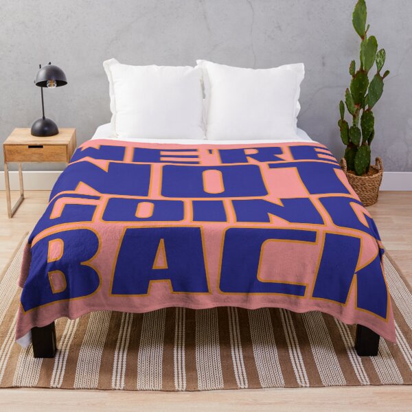 Item preview, We're not going back designed and sold by Leo-Stride.