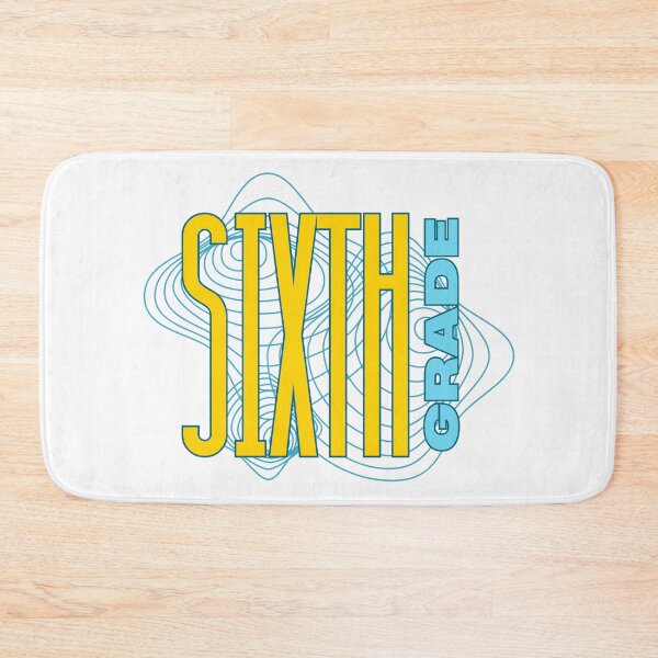 Item preview, Sixth Grade designed and sold by rhaub727.