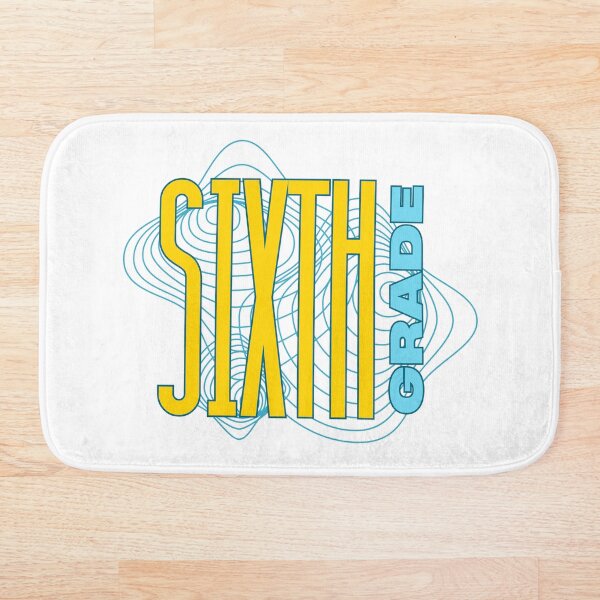 Item preview, Sixth Grade designed and sold by rhaub727.