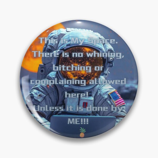 Item preview, My Space, My Rules - Funny Astronaut Art designed and sold by MelissaMelovich.