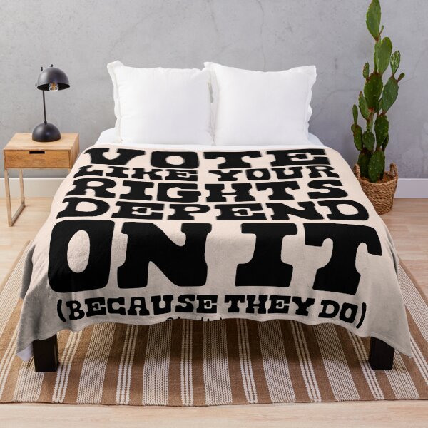Item preview, Vote Like Your Rights Depend On It in Black designed and sold by doodlebymeg.
