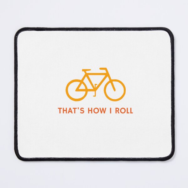 Item preview, That's how I roll! designed and sold by Inspirationmotivation.
