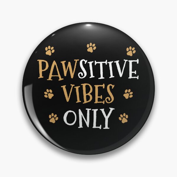 Item preview, Pawsitive Vibes Only designed and sold by ChangeNarrative.
