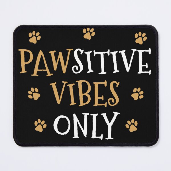 Item preview, Pawsitive Vibes Only designed and sold by ChangeNarrative.