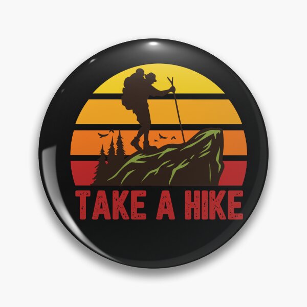 Item preview, Take A Hike  designed and sold by ChangeNarrative.