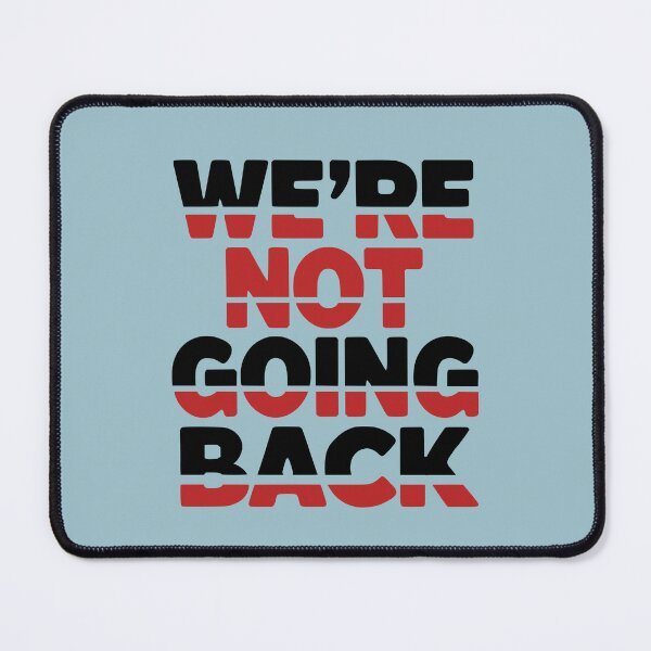Item preview, We're Not Going Back Kamala Harris 2024 Presidential Election designed and sold by NosandEdgy.