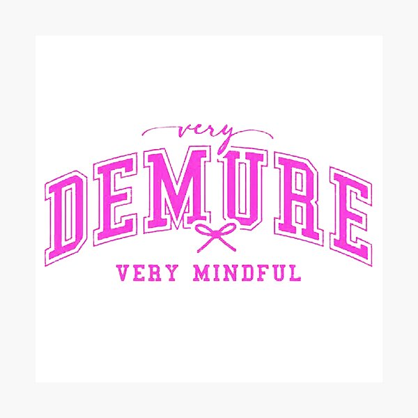 Item preview, Very Demure Pink Funny designed and sold by gerryhaslo.