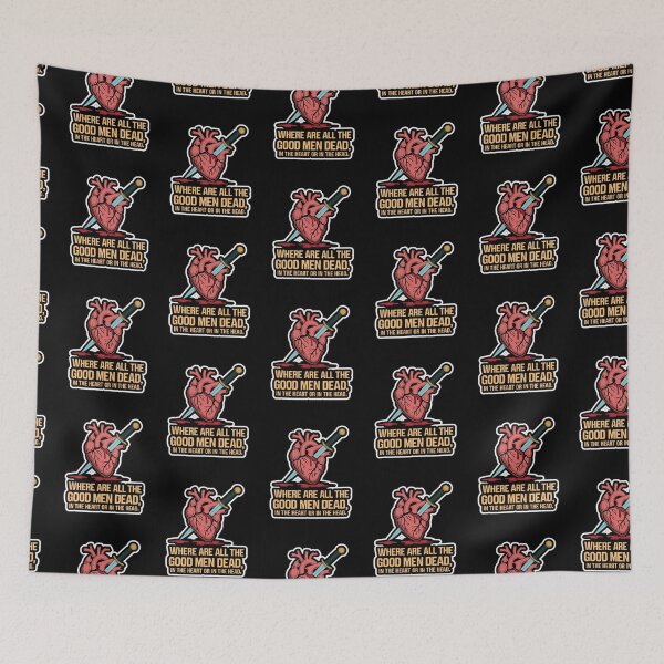 Item preview, Where are all the Good Men Dead, in the Heart or in the Head designed and sold by Peter Stawicki.