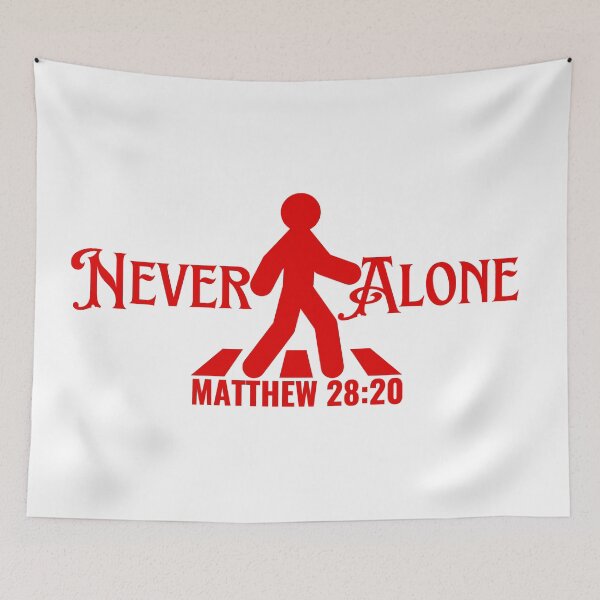 Item preview, Never Alone, Matthew 28: 30, Faith Quotes designed and sold by MoriaStore.