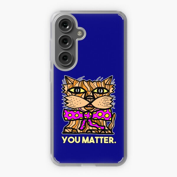 "You Matter." Samsung Galaxy Soft Case