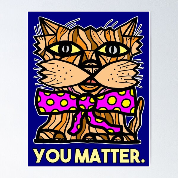 "You Matter." Poster