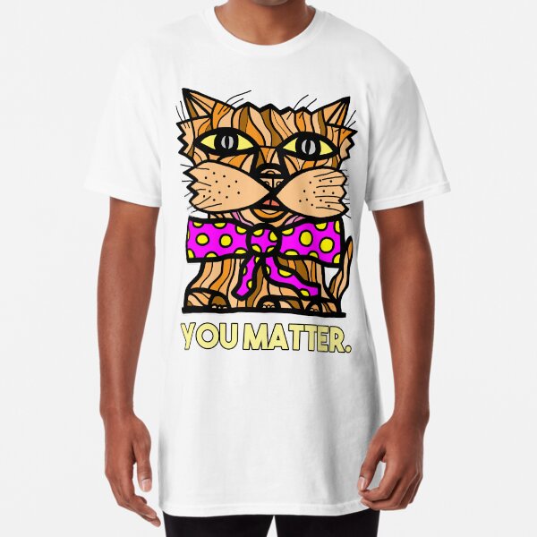 "You Matter." Long T-Shirt