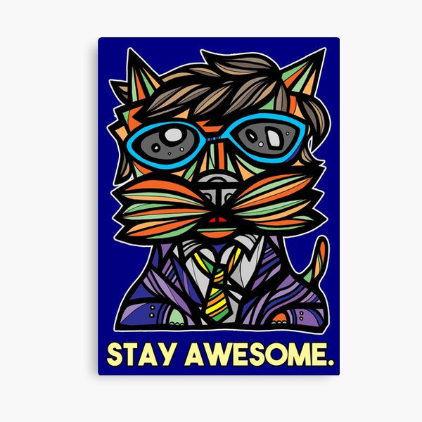 "Stay Awesome." Canvas Print