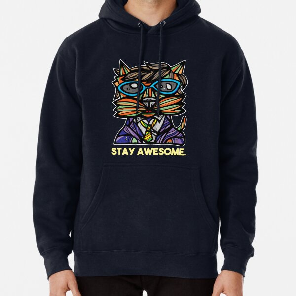 "Stay Awesome." Pullover Hoodie