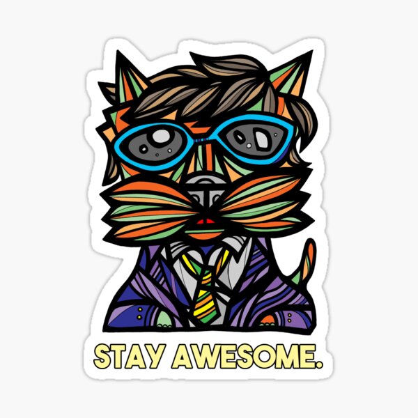 "Stay Awesome." Sticker