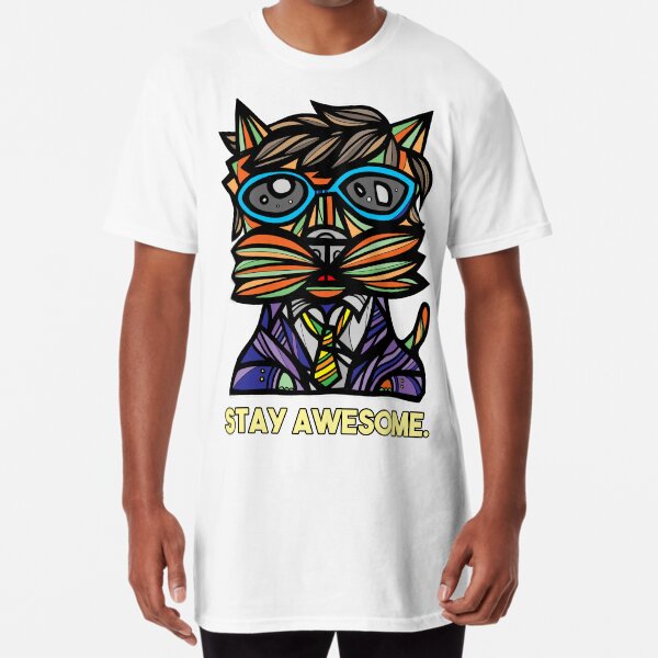 "Stay Awesome." Long T-Shirt