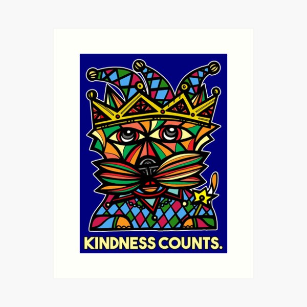 "Kindness Counts." Art Print