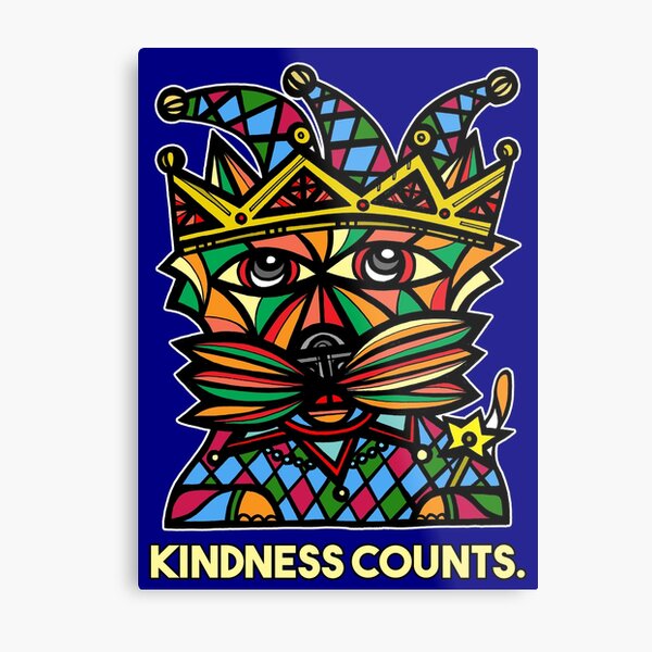 "Kindness Counts." Metal Print