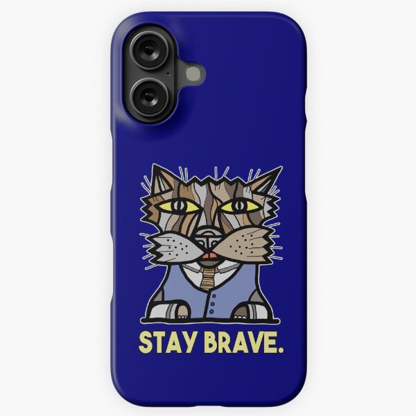 "Stay Brave." iPhone Snap Case