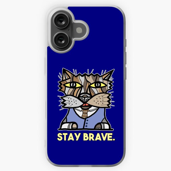 "Stay Brave." iPhone Soft Case