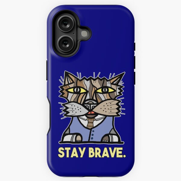 "Stay Brave." iPhone Tough Case