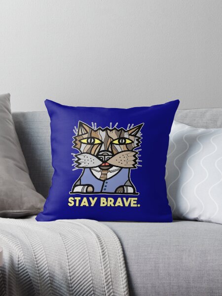 "Stay Brave." Throw Pillow