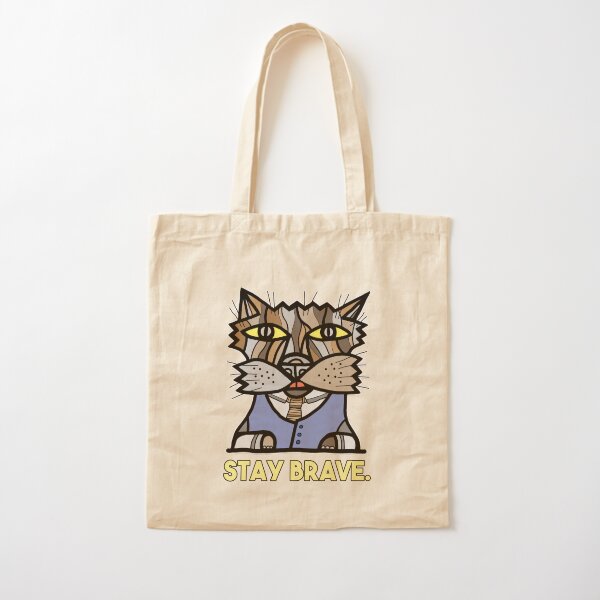 "Stay Brave." Cotton Tote Bag