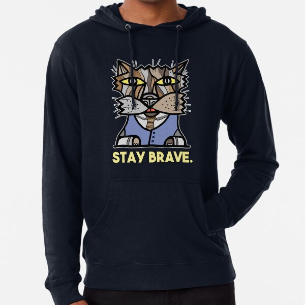 "Stay Brave." Lightweight Hoodie