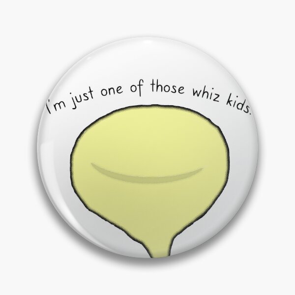 Item preview, Bladder Cancer--"One of those whiz kids" designed and sold by ASuspiciousMole.