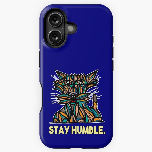 "Stay Humble." iPhone Tough Case