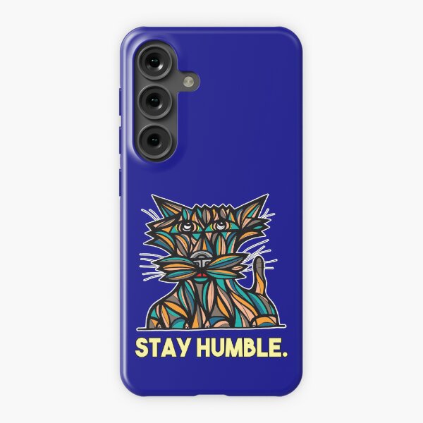 "Stay Humble." Samsung Galaxy Snap Case