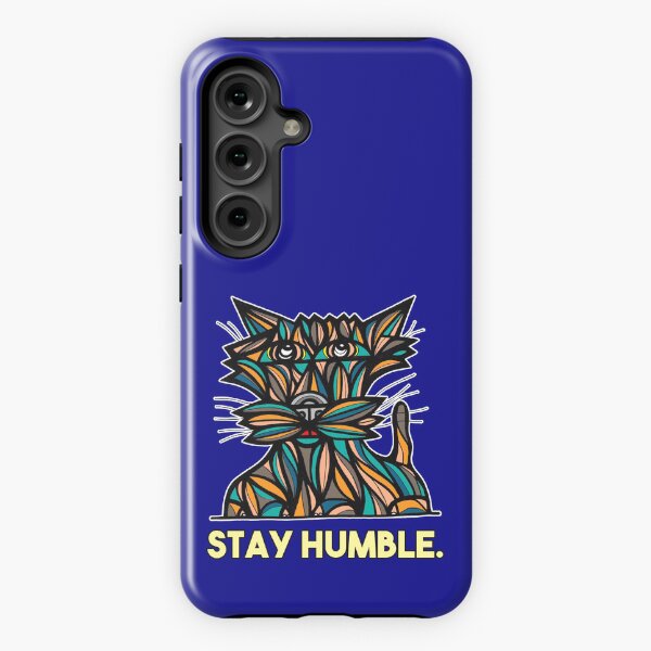 "Stay Humble." Samsung Galaxy Tough Case