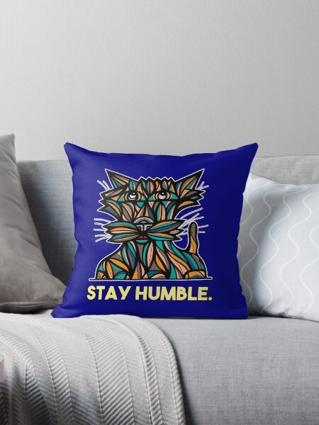 "Stay Humble." Throw Pillow