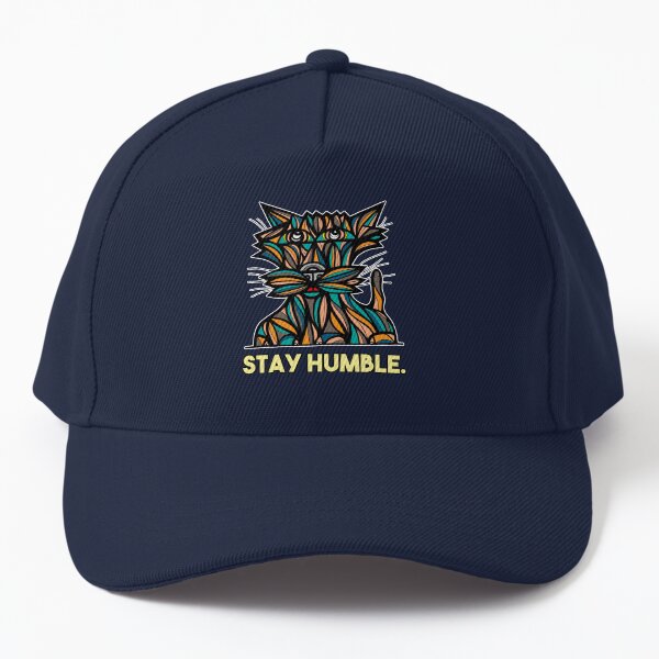 "Stay Humble." Baseball Cap