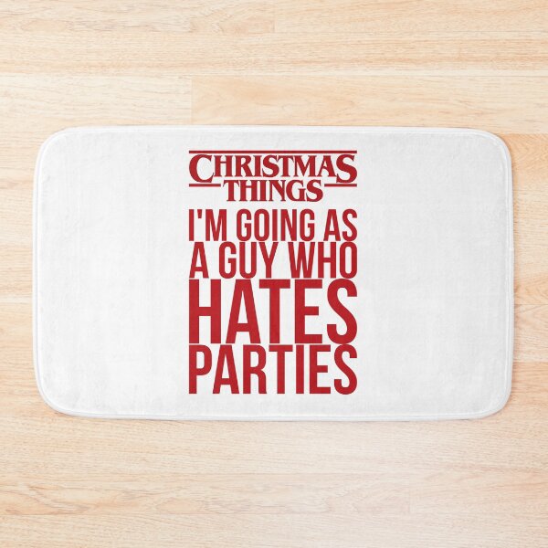 Item preview, Christmas Things A Guy Who Hates Parties designed and sold by BassHeadMomma.