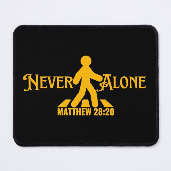 Item preview, Never Alone Matthew 28: 30, Jesus designed and sold by MoriaStore.