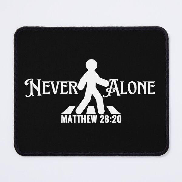 Item preview, Never Alone Matthew 28: 30, Gospel designed and sold by MoriaStore.