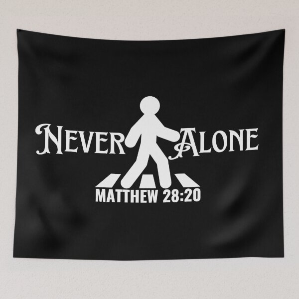 Item preview, Never Alone Matthew 28: 30, Gospel designed and sold by MoriaStore.