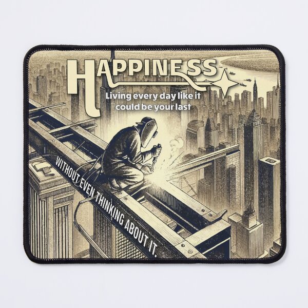 Item preview, Happiness for the Weld designed and sold by Prankly.