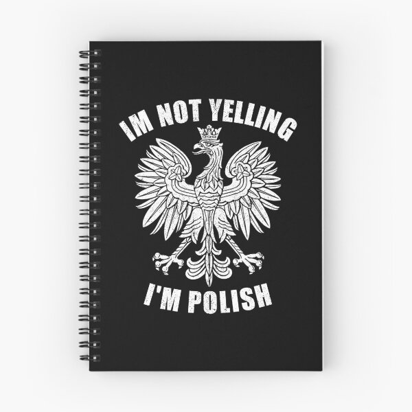 Item preview, I'm Not Yelling, I'm Polish - Funny Poland designed and sold by mhernaevily.