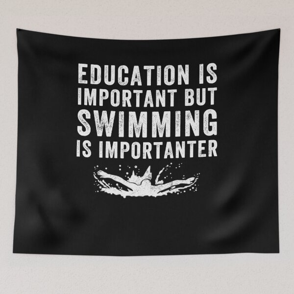 Item preview, Education is important but swimming is importanter - Funny swimmer designed and sold by Captain Mood.