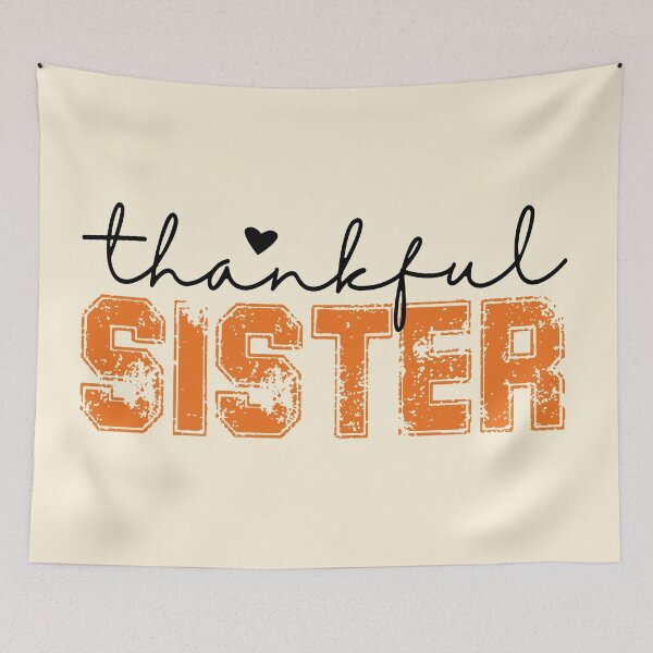 Item preview, Thankful sister, Halloween vibes, Halloween season, Fall season, Thanksgiving gift, Sister gift, Sister shirt, Sister fall gift, Fall shirt, Grateful sister, Halloween gift designed and sold by Noe Mill.