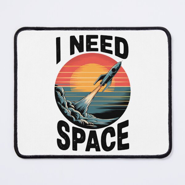 Item preview, I Need Space designed and sold by CerativeHymns.