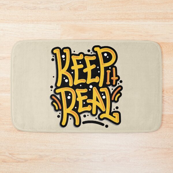 Item preview, Keep it Real designed and sold by CookiesMerch.