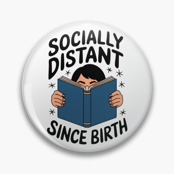 Item preview, Socially Distant Since Birth designed and sold by CerativeHymns.