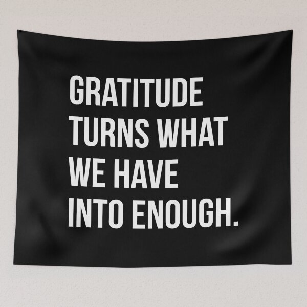 Item preview, Gratitude Turns What We Have Into Enough - Minimalist Typography Design designed and sold by Enchantedbox.