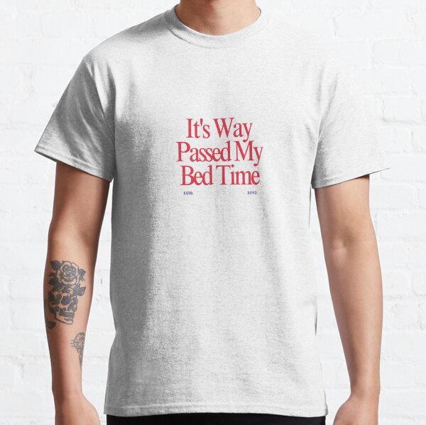 Item preview, It's Way Passed My Bed Time designed and sold by HeartMuseum.