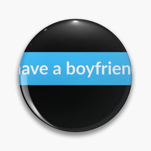 Item preview, i have a boyfriend text designed and sold by GLIMPSE-.