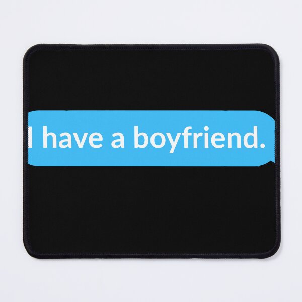 Item preview, i have a boyfriend text designed and sold by GLIMPSE-.